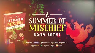 A Summer of Mischief