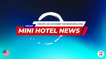 How to Create a Booking.com Account for Your Hotel
