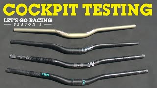 Stem Length and Handlebar Comparison  Let’s Go Racing Season 2, Episode 4