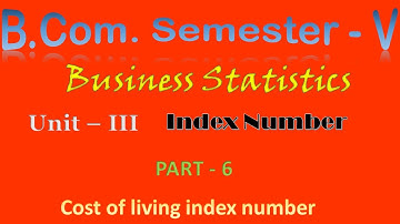 6. B.Com. - 5 || Statistics || Unit - 3 || CLI - 3 ||