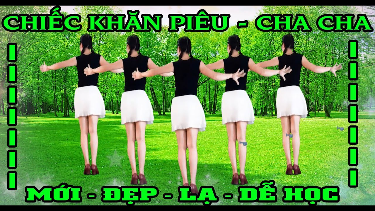 CHIẾC KHĂN PIÊU - BÀI NHẢY CÙNG HƯỚNG CỰC HAY & DỄ HỌC... - youtube