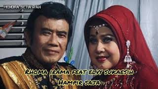 Rhoma Irama Feat Elvy Sukaesih - Hampir Saja (HQ Stereo)