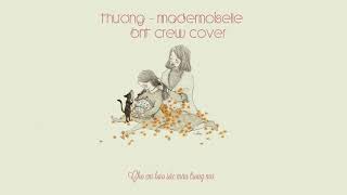 thương - Mademoiselle | COVER BY BNT CREW