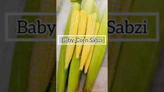 Baby-Corn Sabzi #shorts #recipe