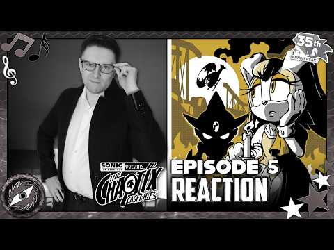 The Chaotix Casefiles Episode 5   REACTION