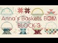 Anna Basket BOM Block 3