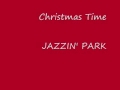 christmas time/jazzin&#39; park