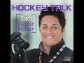 Hockey Talk: S1E18 - Trail Blazers and Game Changers