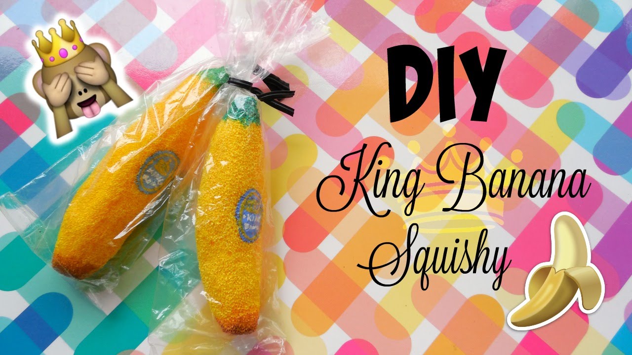 DIY King Banana Inspired Squishy mishcrafts YouTube