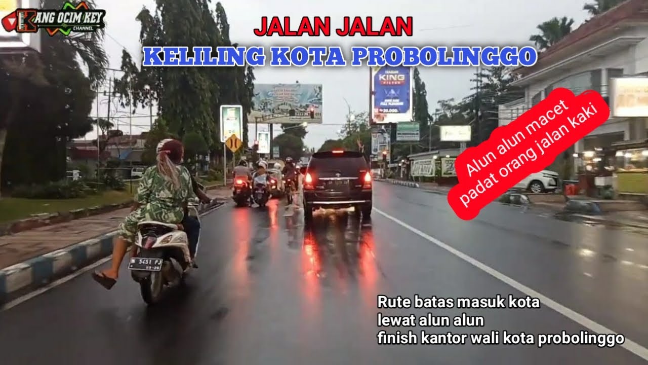 Jalan jalan keliling kota probolinggo 