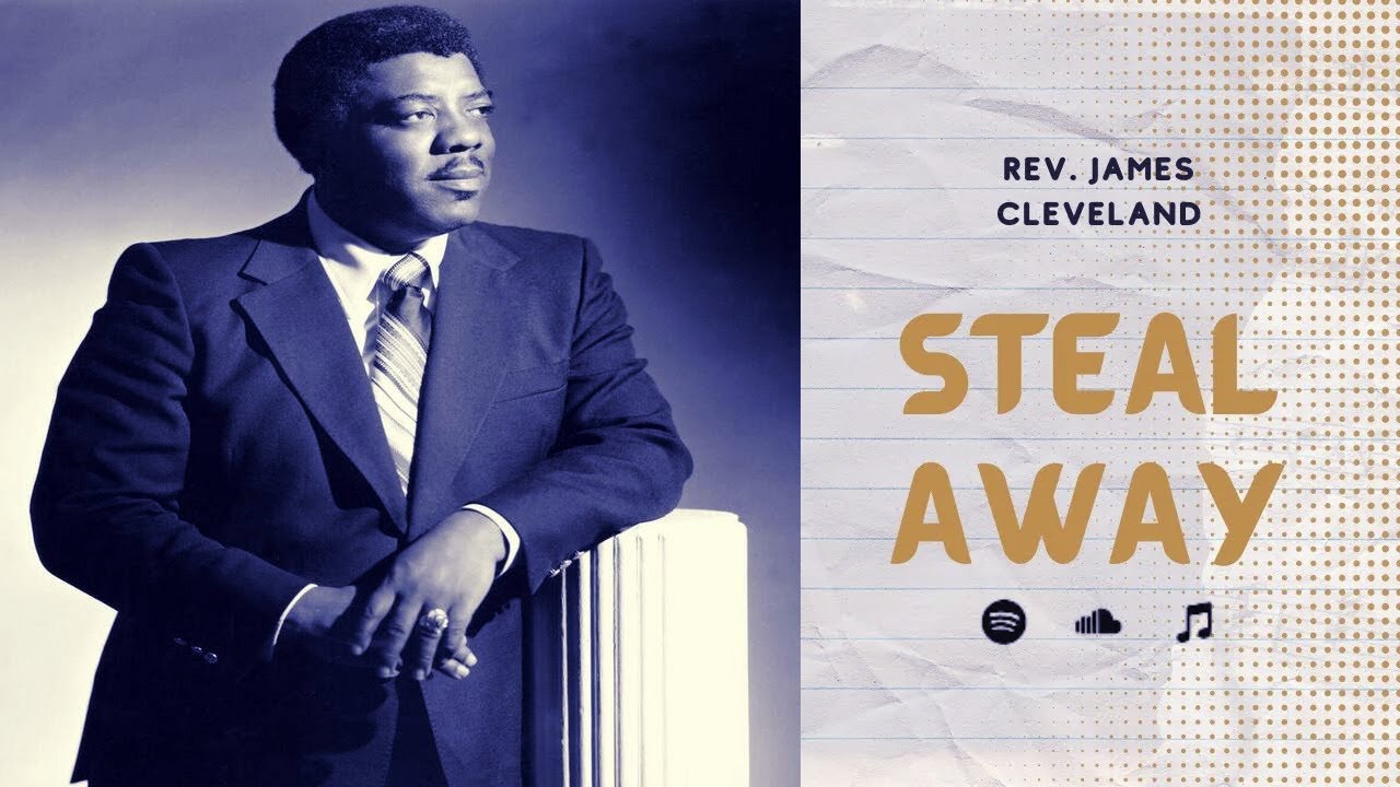 Steal Away Rev. James Cleveland (Official Lyrics) Modern Gospel