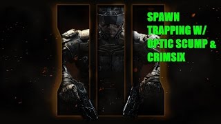 BO3 Spawn Trapping with Optic Scump & Crimsix