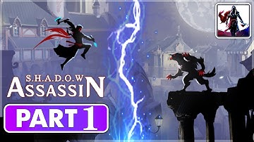SHADOW ASSASSIN Gameplay Walkthrough Part 1 [Android/iOS] - No Commentary FULL GAME