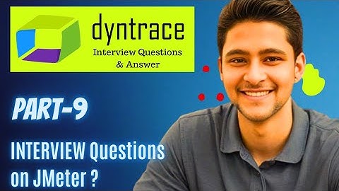 Part 9 | Dynatrace Interview Questions - By Vineet Mittal