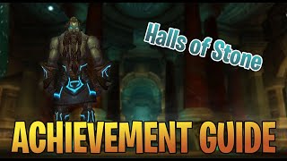 HALLS OF STONE - WOTLK Glory of the Hero Achievement Dungeon Guide