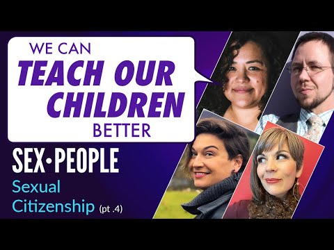 Sex•People: Sexual Citizenship (part 4 of 4)