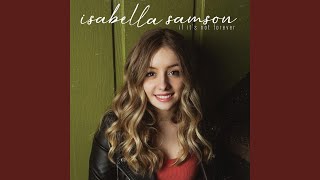 If It's Not Forever - Isabella Samson