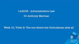 Admin Law 2024, Week 10 Video 2: Ombudsman Powers