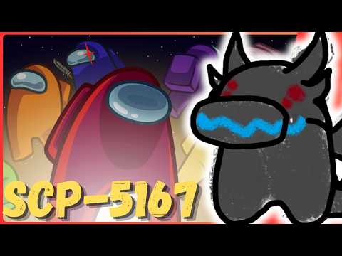 This SCP plays Among Us?