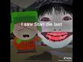 Subscribe southpark kyle kenny cartman stanmarsh death