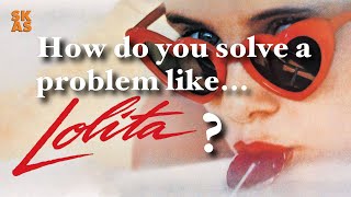 How Do You Solve A Problem Like Lolita? [2009]