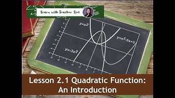 Lesson 2.1 Quadratic Functions   An Introduction Part 1 of 2