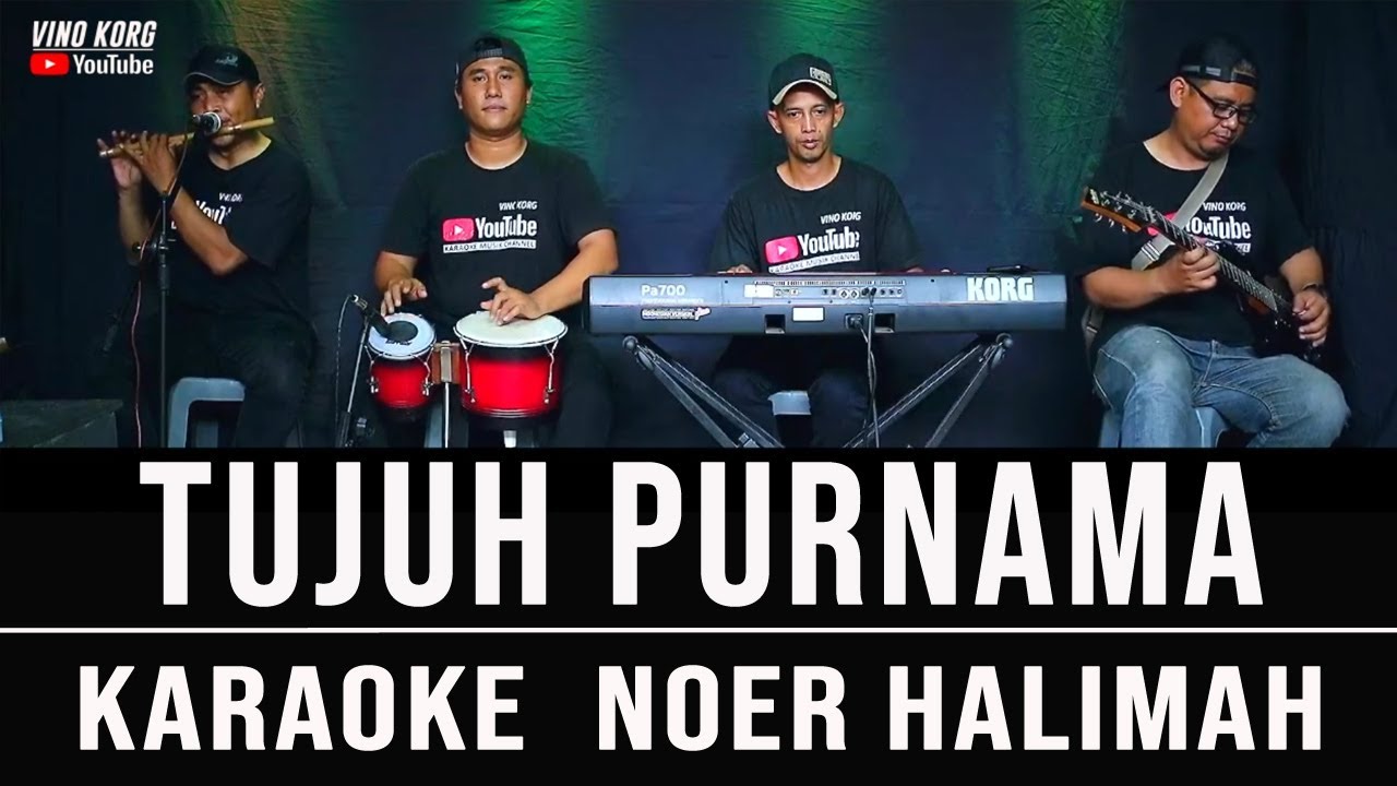 TUJUH PURNAMA KARAOKE - NOER HALIMAH
