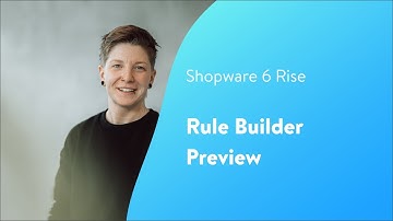 Shopware Rise: Rule Builder preview (Shopware 6 Tutorial EN)
