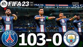 FIFA 23  MESSI, RONALDO, MBAPPE, NEYMAR, ALL STARS | PSG 1030 MAN CITY