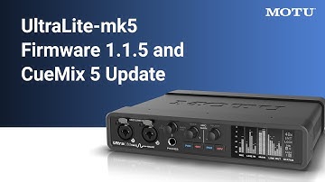 UltraLite-mk5 Firmware 1.1.5 and CueMix 5 Update