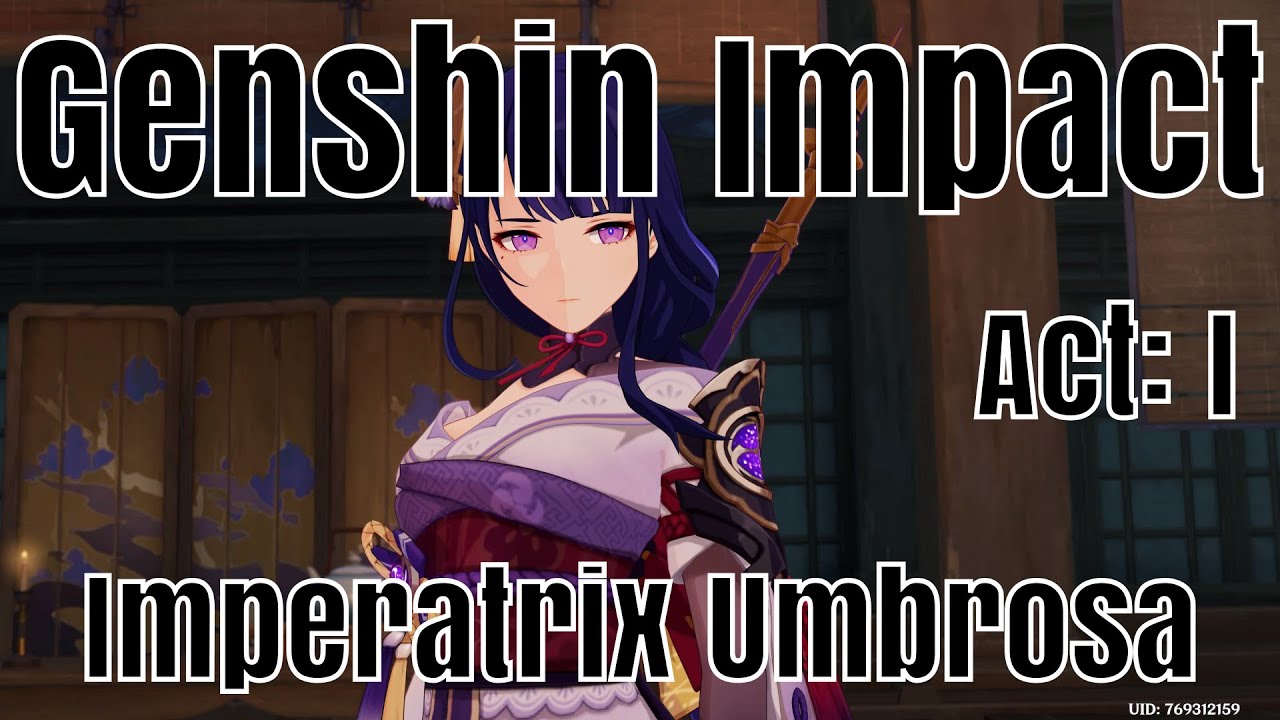 Genshin Impact - Imperatrix Umbrosa: Act I