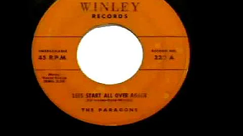 The Paragons - "Lets Start All Over Again"