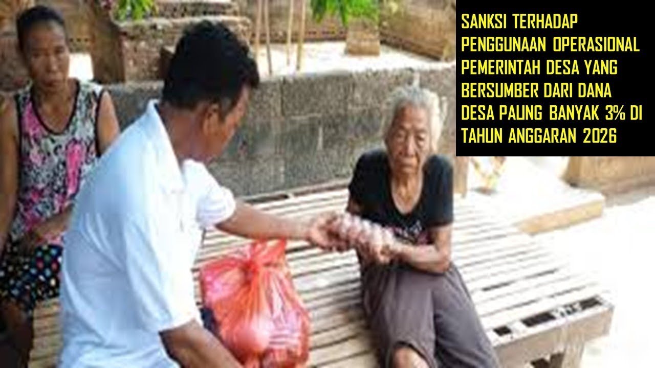 Perubahan Amanat Dan Sanksi Terhadap Operasional Pemerintah Desa Dari Dana Desa di Tahun 2026