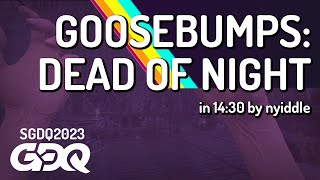 Goosebumps: Dead of Night by nyiddle in 14:30 - Summer Games Done Quick 2023