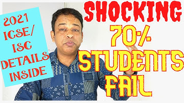 SHOCKING ICSE/ISC 2021- 70% ICSE/ISC 2021 Board Students Failed in Offline Pre Board Exams 2021