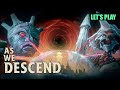 Exploring 'As We Descend': First Impressions & Gameplay Insights
