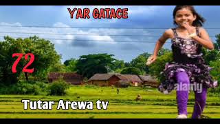 Ζ³AR GATACE PART 72 Hausa Novel audio