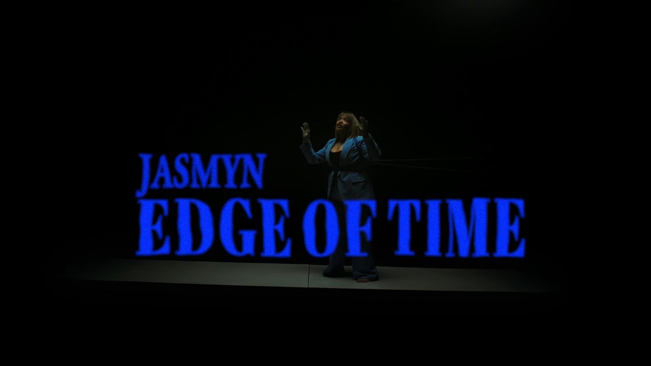 Watch Jasmyn - "Edge Of Time" on YouTube Watch Jasmyn - "Edge Of Time" on YouTube