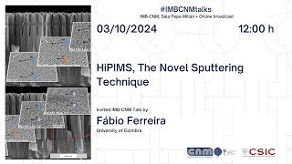 Invited IMB-CNM Talk: HiPIMS, The Novel Sputtering Technique