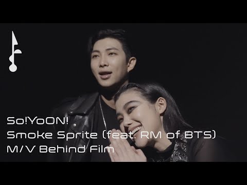So!YoON! (황소윤) Smoke Sprite (feat. RM of BTS) MV Behind Film