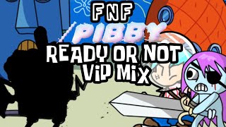 FNF Ready Or Not V.I.P Mix Concept