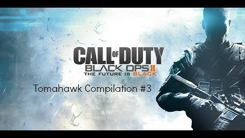 Random Tomahawk Compilation #3