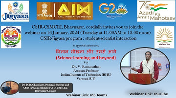 CSIR-Jigyasa program : student-scientist interaction "Science learning and beyond"