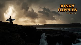 RISKY RIPPLES - Episode 3