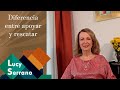 Diferencia entre apoyar y rescatar - Lucy Serrano