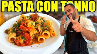 COME FARE LA PASTA CON TONNO PERFETTA