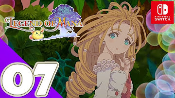 Legend of Mana HD Remaster [Switch] | Gameplay Walkthrough Part 7 | No Commentary