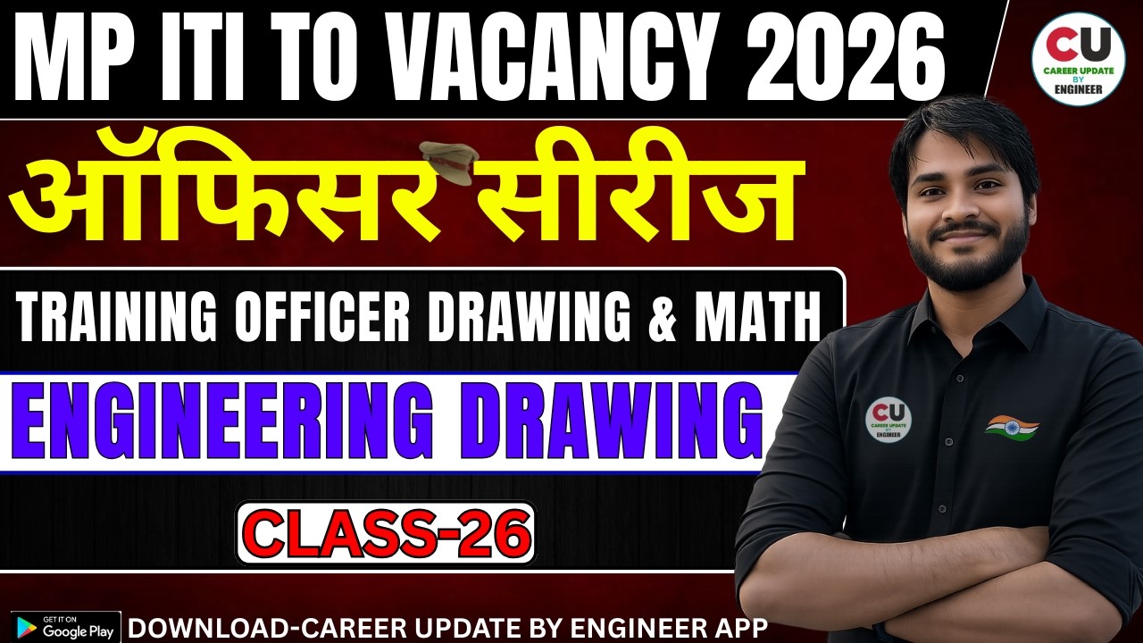 #26 Training Officer Drawing & Math | ENGINEERING DRAWING | MP ITI TO Vacancy 2026 |#mpto #ashoksir