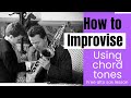 How to improvise on alto sax using the chord tones