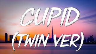 Cupid (Twin Version) - FIFTY FIFTY (Lyrics) ||  Dojo Cat, SZA (Mix Lyrics)